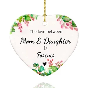 Mother Daughter Ornament 2023:The Love Between Mom & Daughter is Forever, Mother - Picture 1 of 7