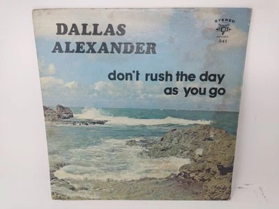 Dallas Alexander - Don't Rush the Day as You Go LP 1975 Jewel Private Gospel  - Image 1 of 4