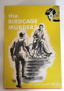 THE BIRDCAGE MURDERS CONSTANCE LOVEALL WESTBIE 1964 1ST P HC DJ AVALON FINE/FINE - Bild 1 von 9