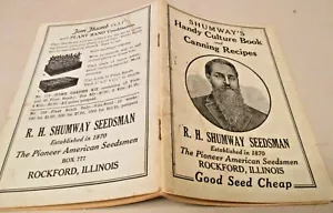 VINTAGE RH SHUMWAY'S SEEDSMAN HANDY CULTURE BOOK & CANNING RECIPES~ROCKFORD, ILL - Picture 1 of 7