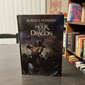 THE HOUR OF THE DRAGON Robert E Howard 1977 HCDJ Book Club Vintage CONAN Fantasy - Picture 1 of 12