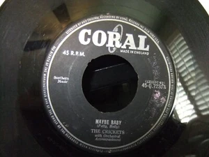 + 45 UK IMPORT BUDDY HOLLY &THE CRICKETS MAYBE BABY /TELL ME WHY ON CORALRECORDS - Picture 1 of 2