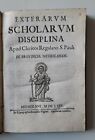 Exterarum Scholarum Disciplina Apud Clericos Regulares S. Pauli Vigoni 1666