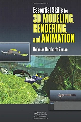 Essential Skills for 3D Modeling, Rendering, and Animation By Ze - Image 1 of 1