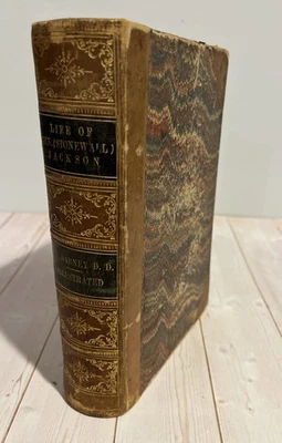 1866 Life And Campaigns Of Lieut. Gen. Thomas J. Jackson Stonewall Jackson HC - Image 1 of 4