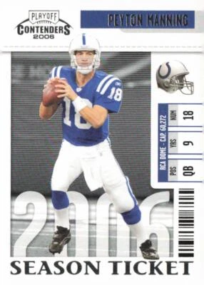 2006 Playoff Contenders #43 Peyton Manning - Image 1 of 2