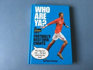 Wer bist du? Footballs's Best Ever Chants - Hardcover 2011 - Bild 1 von 5