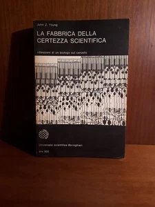 la fabbrica della certezza scientifica - Foto 1 di 2