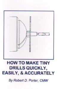 How to Make Tiny Drills Quickly, Easily, and Accurately - Picture 1 of 5