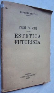 Ardengo Soffici - Primi principi di una estetica futurista - 1920 Prima edizione - Bild 1 von 1