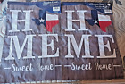 NEW 18 X 12.5  MEADOW CREEK DOUBLE SIDED HOME SWEET HOME TEXAS STATE GARDEN FLAG