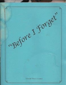 Before I Forget by Oswald "Poss" Coomes {Memoir of Henderson, Kentucky} - Picture 1 of 1