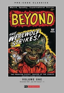 Pre Code Classics THE BEYOND VOL #1 HARDCOVER Horror Comics HC - Picture 1 of 1
