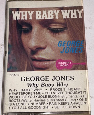 George Jones Why Baby Why Country Music Album Cassette 1J08 - Image 1 of 4