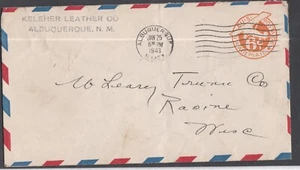 USA 1943 ADVERTISING COVER FROM KELEHER LEATHER ALBUQUERQUE NM TO RACINE WI - Picture 1 of 1