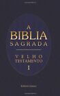 A BIBLIA SAGRADA. CONTENDO O VELHO E O NOVO TESTAMENTO: By Elibron Classics NEW