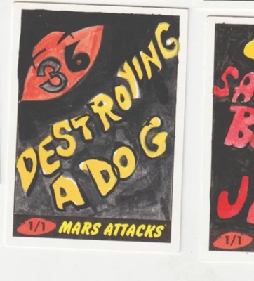 MARS ATTACKS 1/1 SKETCH ART CARD 2012 TOPPS   AUTO JASON ATOMIC/DESTROYING A DOG - Image 1 of 2