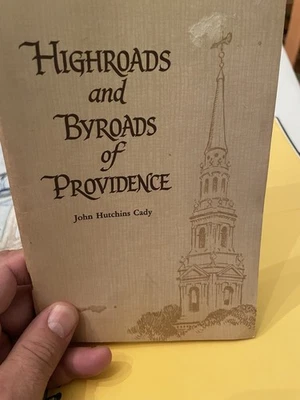 Highroads And Byroads Of Providence John Hutchins Cady Rhode Island History - Image 1 of 4