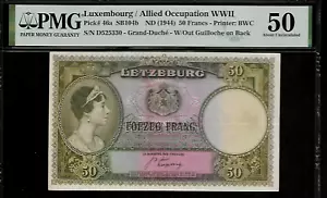 Luxembourg 50 Francs 1944 PMG 50 P#46a Allied Occupation WWII Printer: BWC - Picture 1 of 4