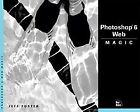 Photoshop 6 Web Magic, W. Cd-Rom, Engl. Ed. (Magic (New Ri... | Livre | État Bon