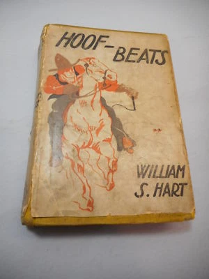 Hoof Beats by William S. Hart, Dial Press 1st Edition, Dust Cover, Western 1933 - Image 1 of 4