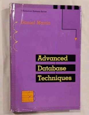 Advanced Database Techniques By Daniel Martin (The MIT Press) 1986 - Image 1 of 4