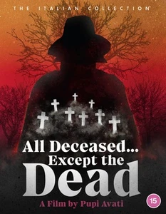 All Deceased... Except the Dead (Blu-ray) Gianni Cavina Francesca Marciano - Picture 1 of 2