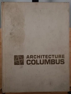 *SIGNED* Architecture Columbus 1976 AIA by Samuelson - Autographed by Darbee - Imagen 1 de 7