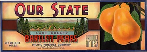 *Original* OUR STATE Calif Bartlett LAKE COUNTY Pear Lug Crate Label NOT A COPY! - Picture 1 of 1