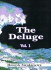 The Deluge Volume I An Historical Novel Of Po Sienkiewicz Curtin