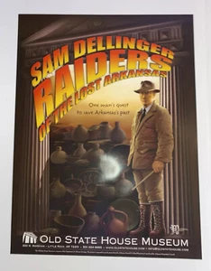 Sam Dellinger Raiders of the Lost Arkansas - Robert C. Mainfort, JR Story Poster - Picture 1 of 11