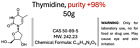 Thymidine 50 g, (CAS no. 50-89-5), purity: +98%