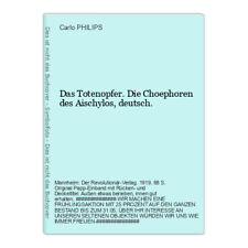 Le / La Totenopfer. La Choephoren De Eschyle, All Philips, Carlo