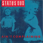 Status Quo Ain't Complaining 7" Single Mou Vinyl Schallplatte 70999