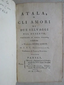 CHATEAUBRIAND : ATALA o gli amori di due selvagi..., 1801. E.O. italienne. - Picture 1 of 12