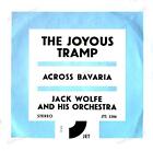 Jack Wolfe And His Orchestra - The Joyous Tramp / Across Bavaria 7in .