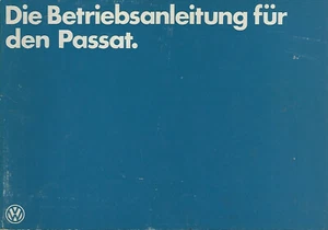 VW  PASSAT B1 Betriebsanleitung 1979 Bedienungsanleitung Handbuch Bordbuch  BA - Picture 1 of 1