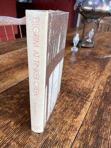 Pilgrim at Tinker Creek by Annie Dillard 1st Edition 1974 with beautiful jacket! - Picture 1 of 3