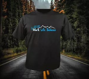 T-Shirt - WORK LIFE BALANCE - R1200GS Adventure R1250GS F850GS BMW Gr: M-3XL - Picture 1 of 2