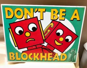 2003 Super SELTEN Gummi Blechschild Prema Toy Co 16 x 12,5" Don't Be A Blockhead - Sehr guter Zustand - Bild 1 von 21