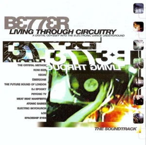 CD Crystal Method, Roni Size, Future Sound Of London a.o. `Better Living Throug - Imagen 1 de 1