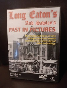 Long Eaton's and Sawley's Past in Pictures (DVD) Andrew Knighton, Ian Lilley - Picture 1 of 3