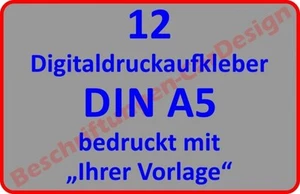 12 Digitaldruckaufkleber DIN A5 bedruckt mit "Ihrer Vorlage" - Bild 1 von 1