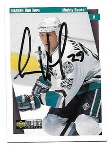 1997-98 COLLECTORS CHOICE DARREN VAN IMPE AUTOGRAPHED CARD #4 HARD SIGNED DUCKS