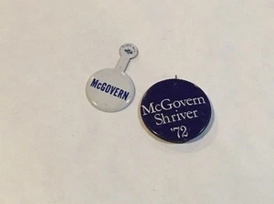 McGovern Shriver '72 ~ Presidential Campaign 2 ea Button Pin and Clip-on Button - Picture 1 of 4