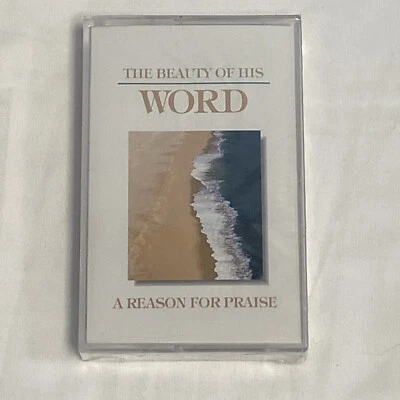 The Beauty Of His Word (1990 Cassette) A Reason For Praise Radio Bible Class - Image 1 of 4
