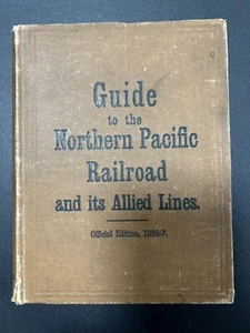 Guide to the Northern Pacific Railroad and its Allied Lines 1886 - Picture 1 of 11