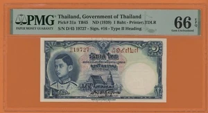 THAILAND 1 BATH ( 1939 ) PICK # 31a PMG 66 GEM UNCIRCULATED EPQ. - Picture 1 of 2