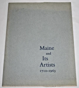 Maine and Its Artists 1710-1963 Softcover prepared by William B. Miller - Picture 1 of 9