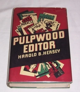 Zellstoff-Editor von Harold Brainerd Hersey, 1937 ERSTE AUSGABE HCDJ - Bild 1 von 5